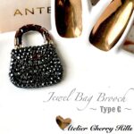 No. 80.　ジュエルバッグブローチに新作が仲間入り！